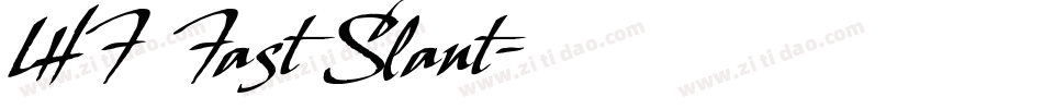 LHF Fast Slant字体转换